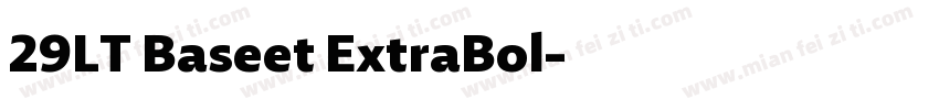 29LT Baseet ExtraBol字体转换